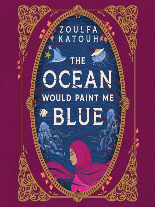 Cover of The Ocean Would Paint Me Blue by Zoulfa Katouh
